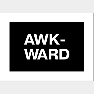 AWK-WARD Posters and Art